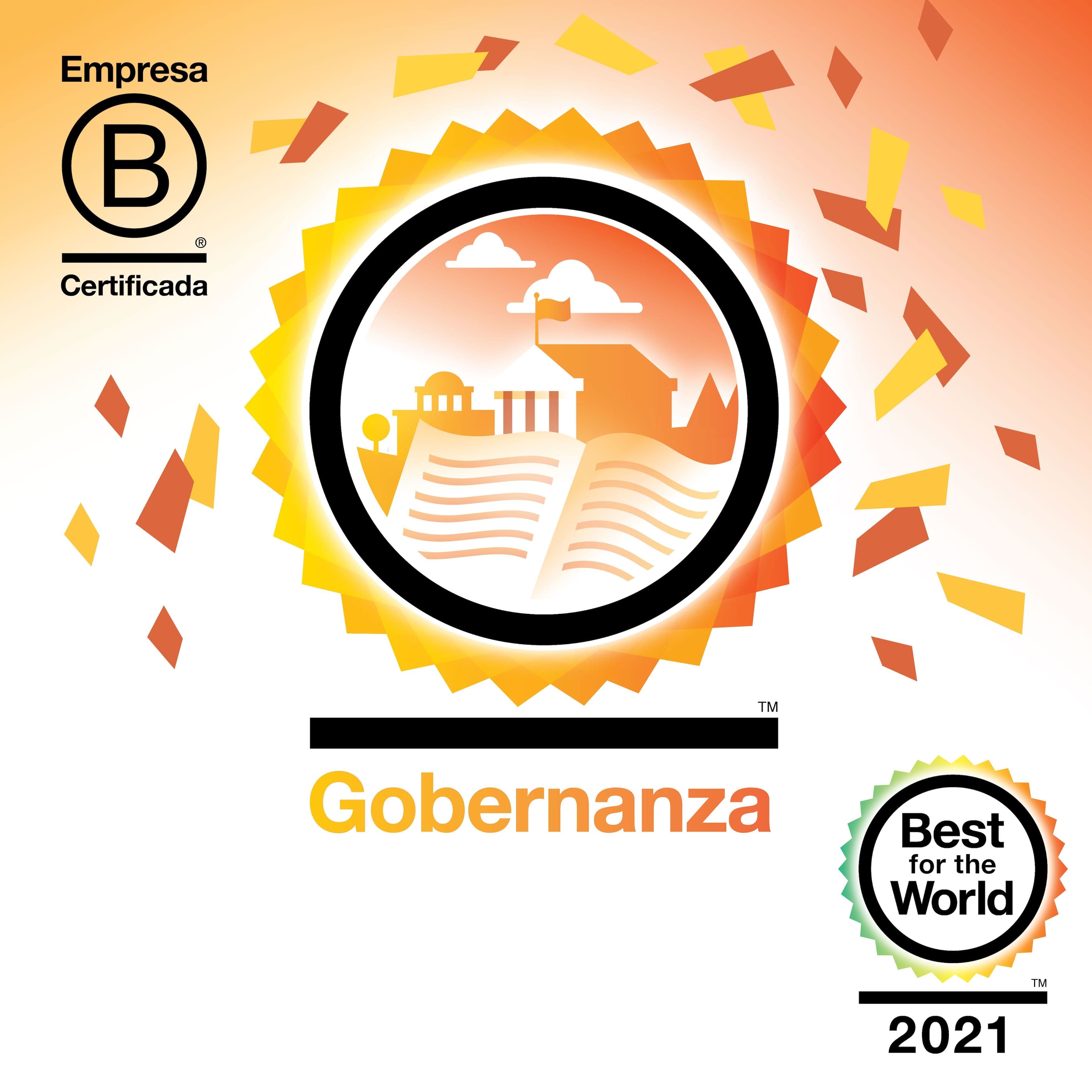 Recertificación como Empresa B. | Reconocimiento Best For The World, categoría Gobernanza. - 2021
